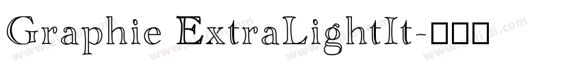 Graphie ExtraLightIt字体转换